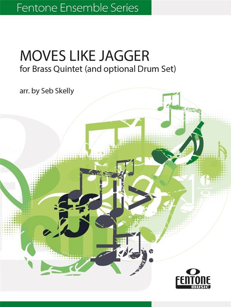 Maroon 5: Moves Like Jagger: (Arr. Seb Skelly): Ensemble de Cuivres