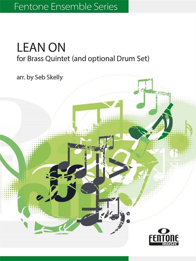 Major Lazer: Lean On: (Arr. Seb Skelly): Ensemble de Cuivres