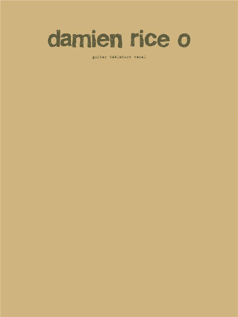 Damien Rice: Damien Rice: O: Solo pour Guitare