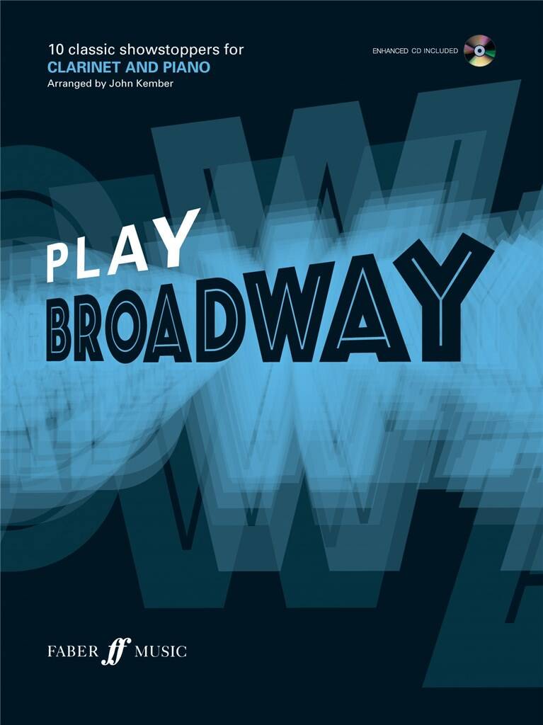 John Kember: Play Broadway: Clarinette et Accomp.