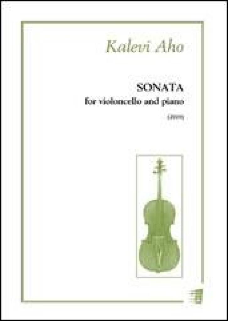 Kalevi Aho: Sonata for Violoncello and Piano: Violoncelle et Accomp.