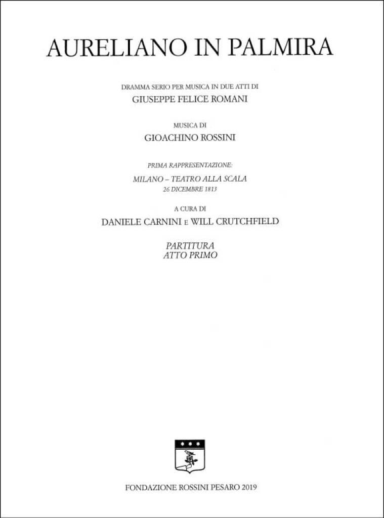 Gioachino Rossini: Aureliano in Palmira: Chœur Mixte et Ensemble