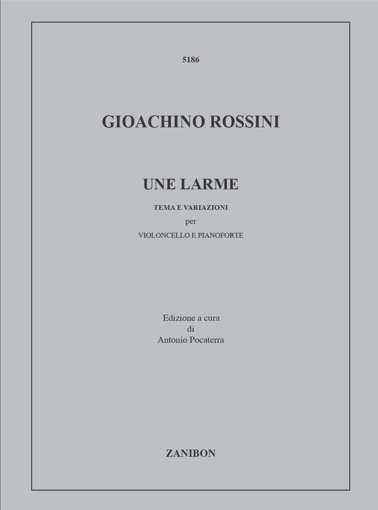 Gioachino Rossini: Une Larme: Violoncelle et Accomp.