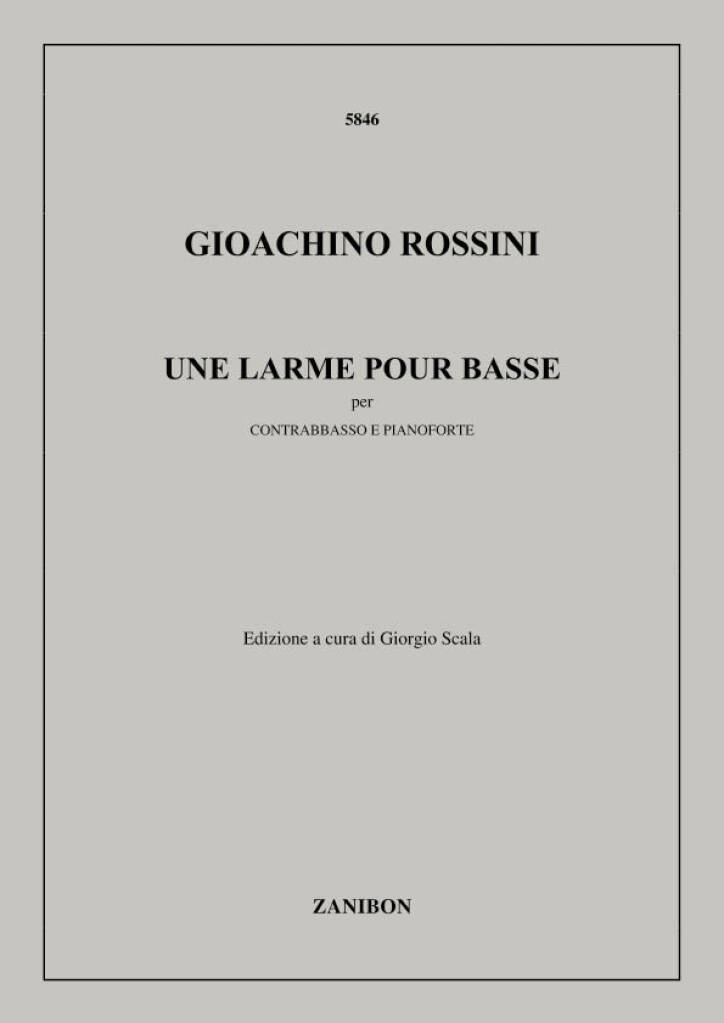Gioachino Rossini: Une Larme Pour Basse: Contrebasse et Accomp.