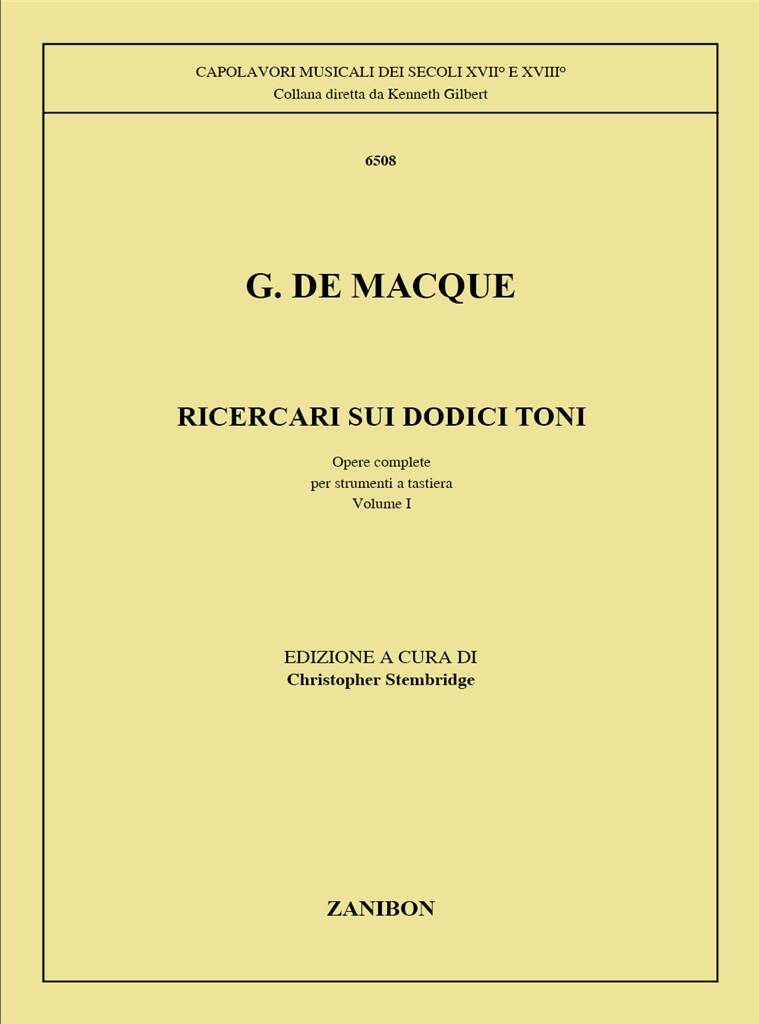 Giovanni De Macque: Ricercari Sui Dodici Toni: Orgue