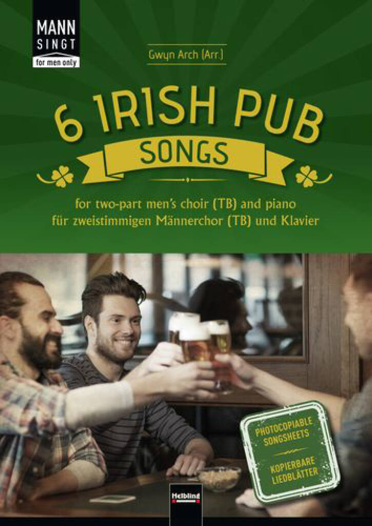 Gwyn Arch: 6 Irish Pub Songs: (Arr. Gwyn Arch): Voix Basses et Piano/Orgue