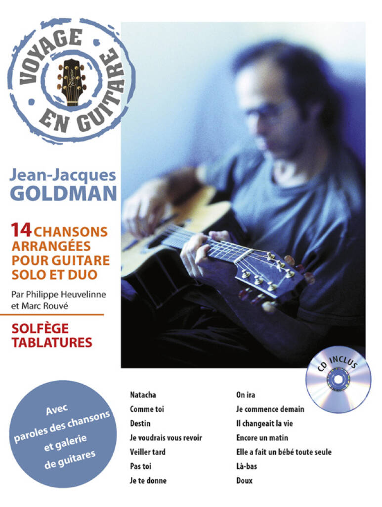 Jean-Jacques Goldman: Voyage en Guitare - Jean-Jacques Goldman: (Arr. Philippe Heuveline): Solo pour Guitare
