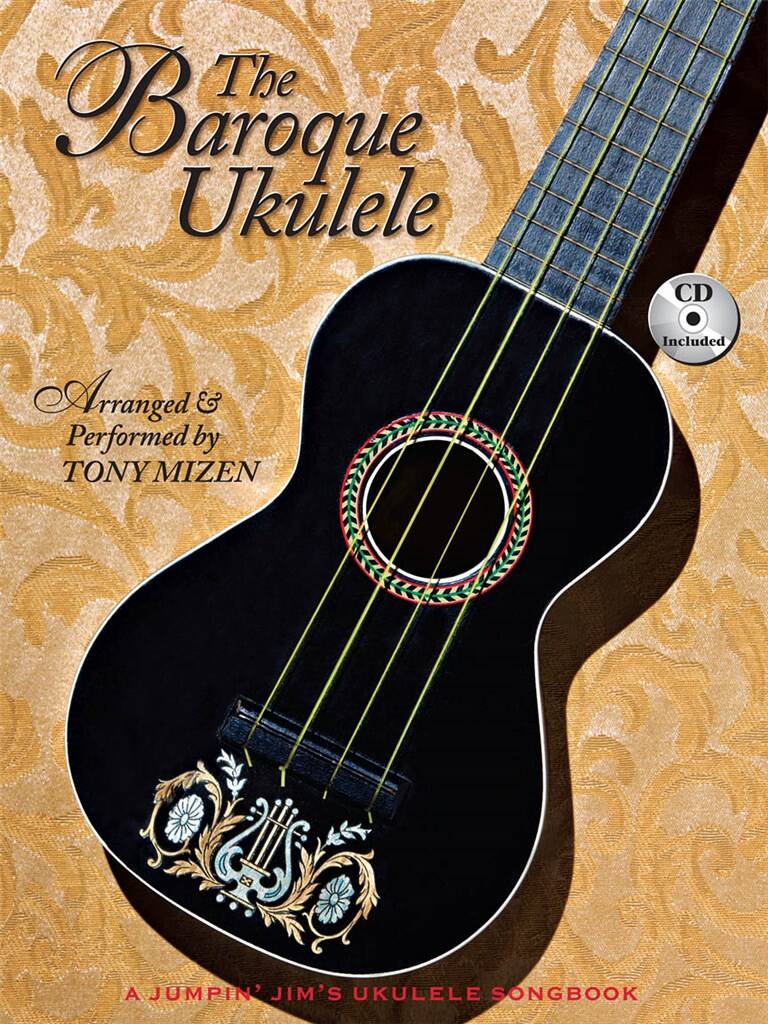The Baroque Ukulele: (Arr. Tony Mizen): Solo pour Ukulélé