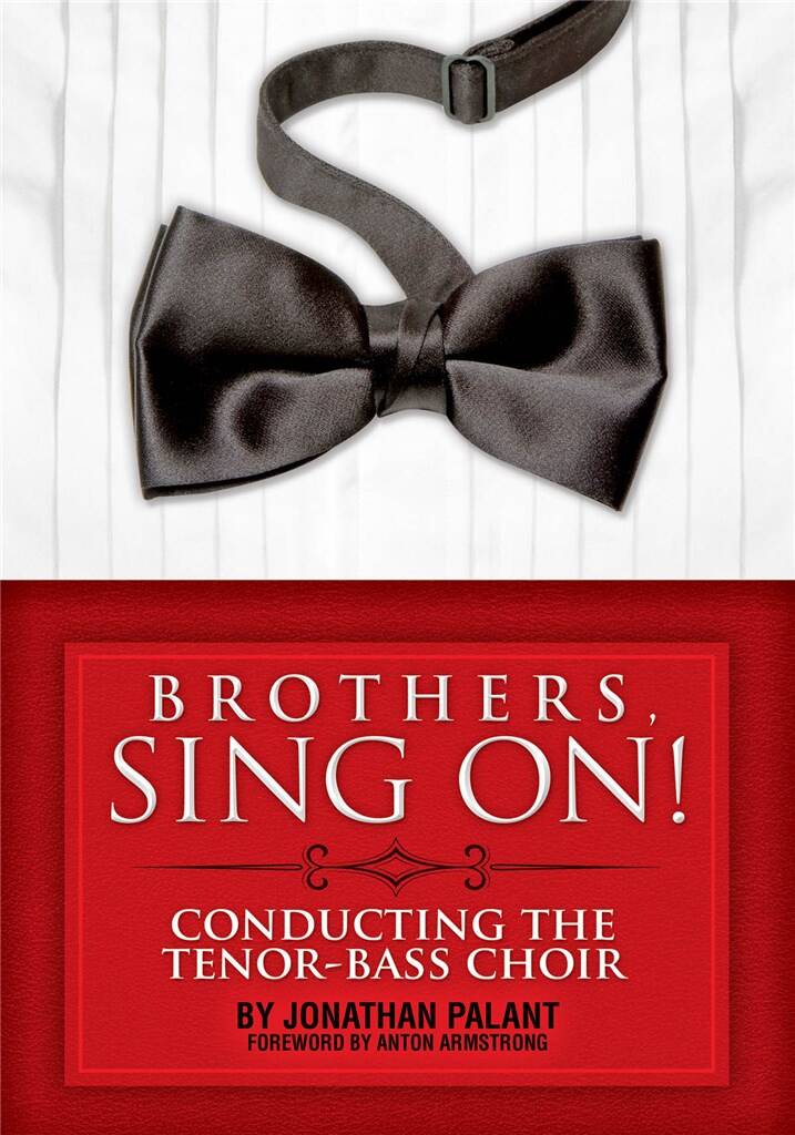 Brothers, Sing On!: Voix Basses et Accomp.