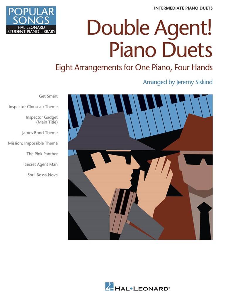 Double Agent! Piano Duets: (Arr. Jeremy Siskind): Piano Quatre Mains