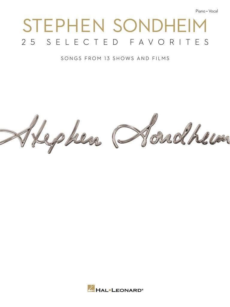 Stephen Sondheim - 25 Selected Favorites: Chant et Piano