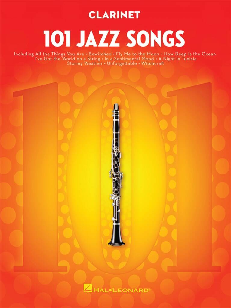 101 Jazz Songs for Clarinet: Solo pour Clarinette