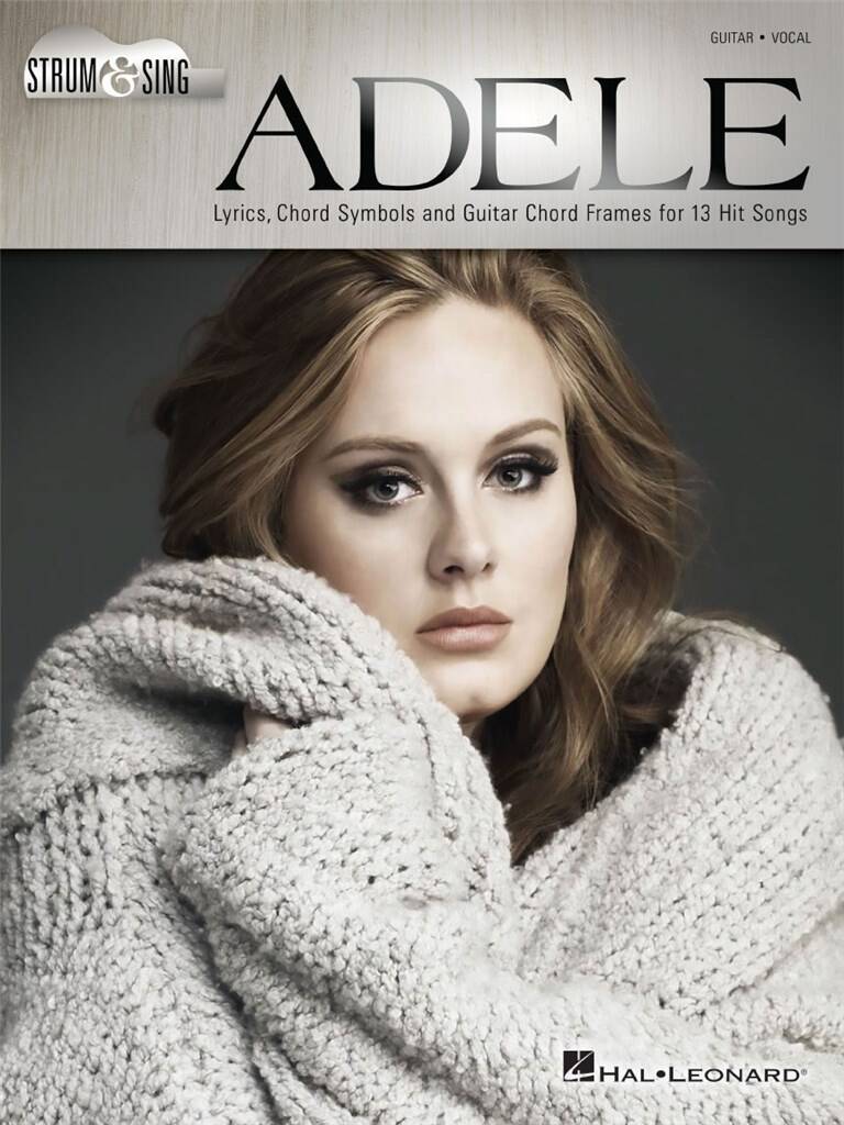 Adele: Adele - Strum & Sing Guitar: Chant et Guitare