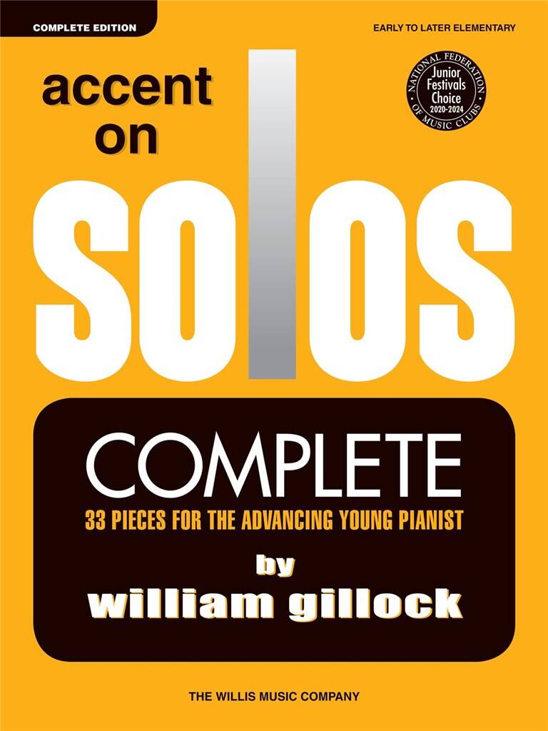William Gillock: Accent on Solos - Complete: Piano Facile