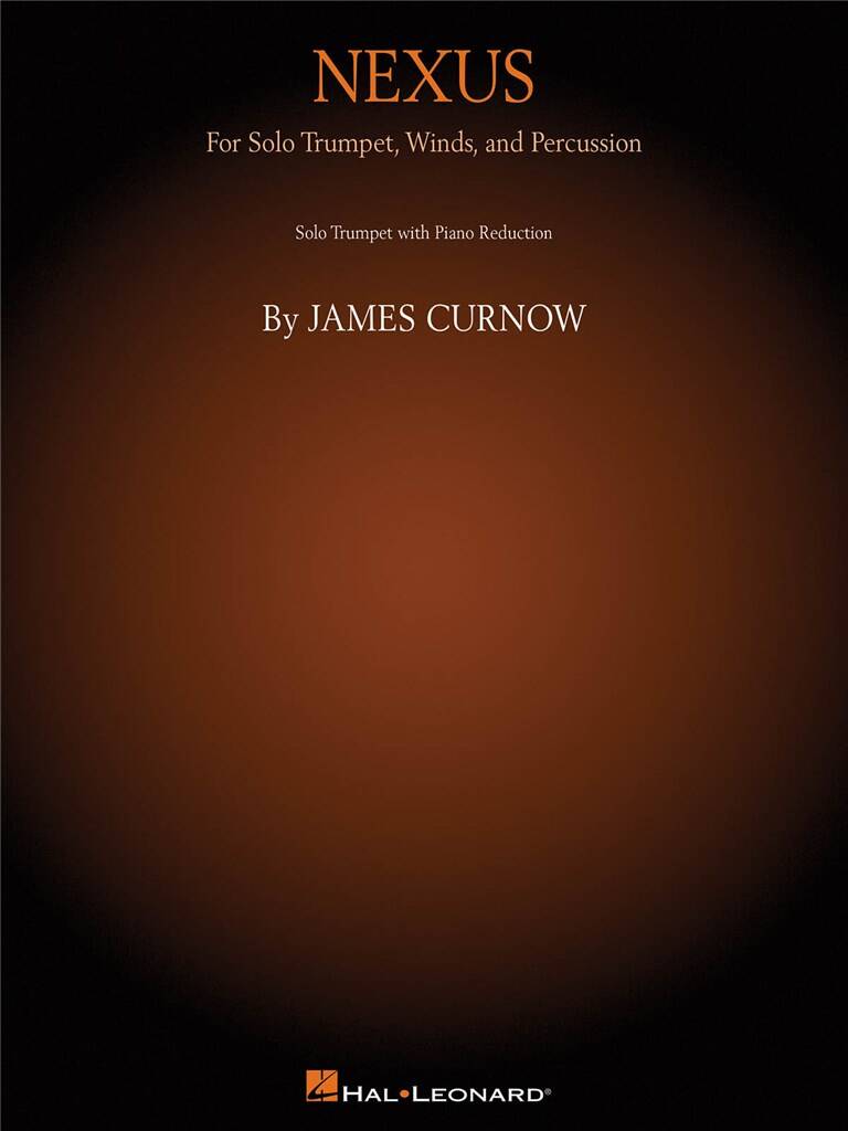 James Curnow: Nexus: Trompette et Accomp.