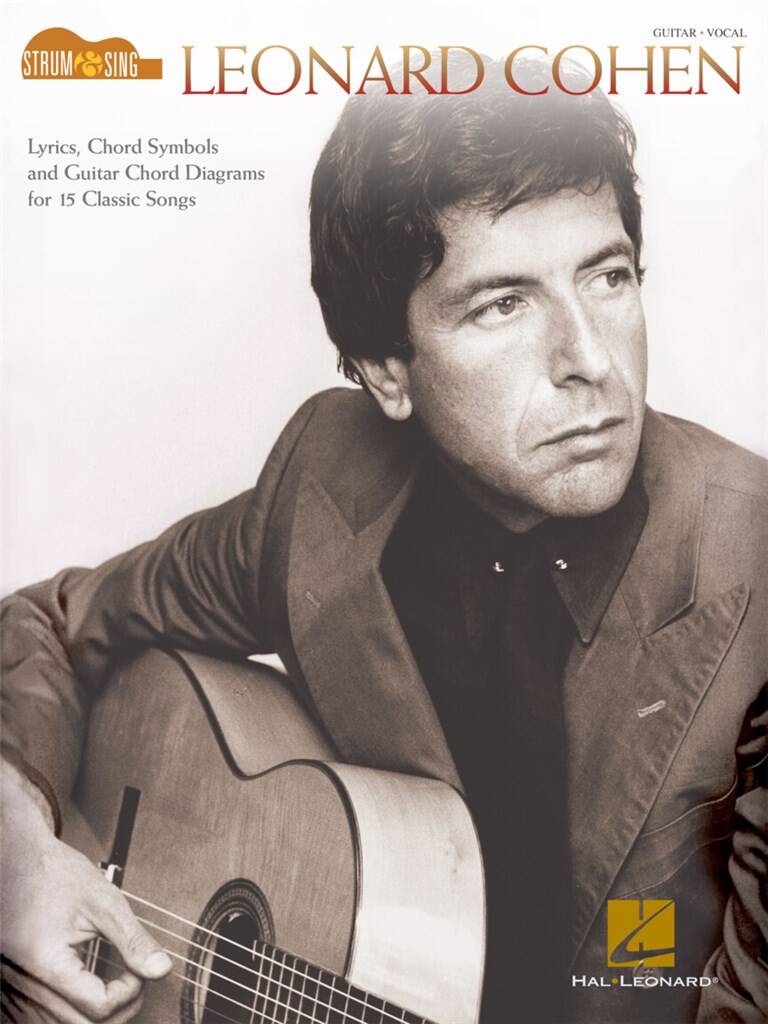 Leonard Cohen: Leonard Cohen - Strum & Sing Guitar: Guitare et Accomp.