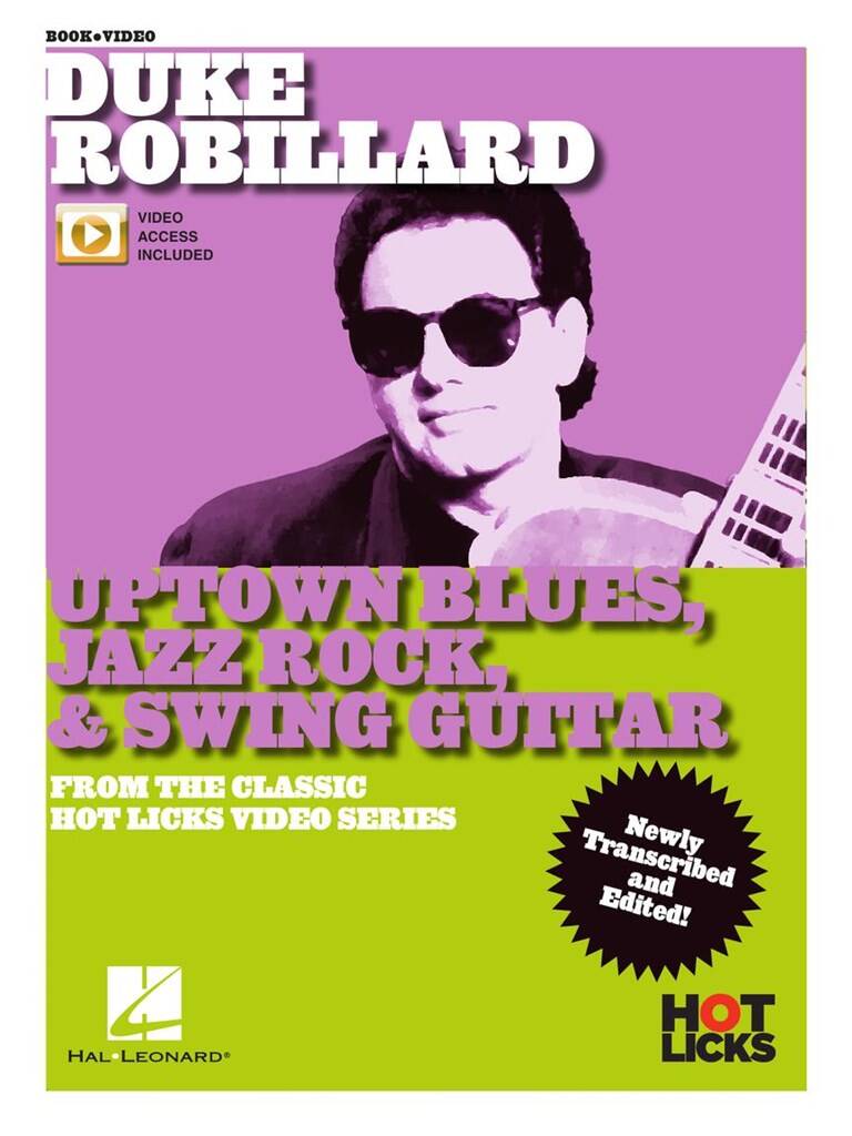 Duke Robillard: Uptown Blues, Jazz Rock & Swing Guitar: Solo pour Guitare
