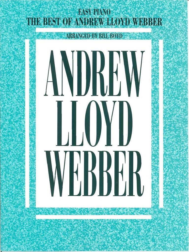 The Best of Andrew Lloyd Webber: Piano Facile