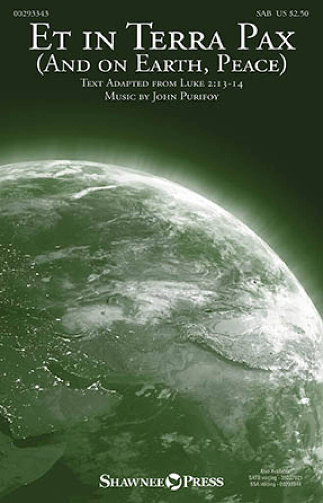 John Purifoy: Et in Terra Pax (And on Earth, Peace): Chœur Mixte et Accomp.