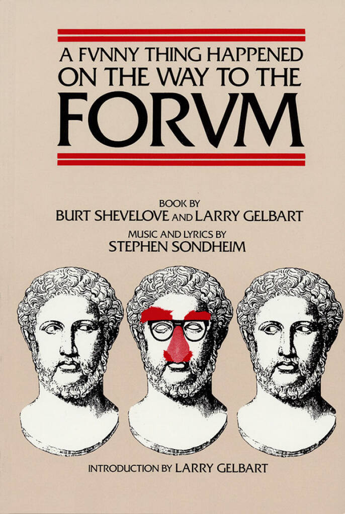 Stephen Sondheim: A Funny Thing Happened on the Way to the Forum: Chœur Mixte et Accomp.