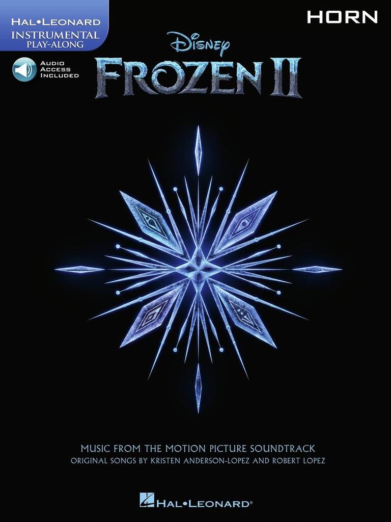 Robert Lopez: Frozen II - Instrumental Play-Along Horn: Solo pour Cor Français
