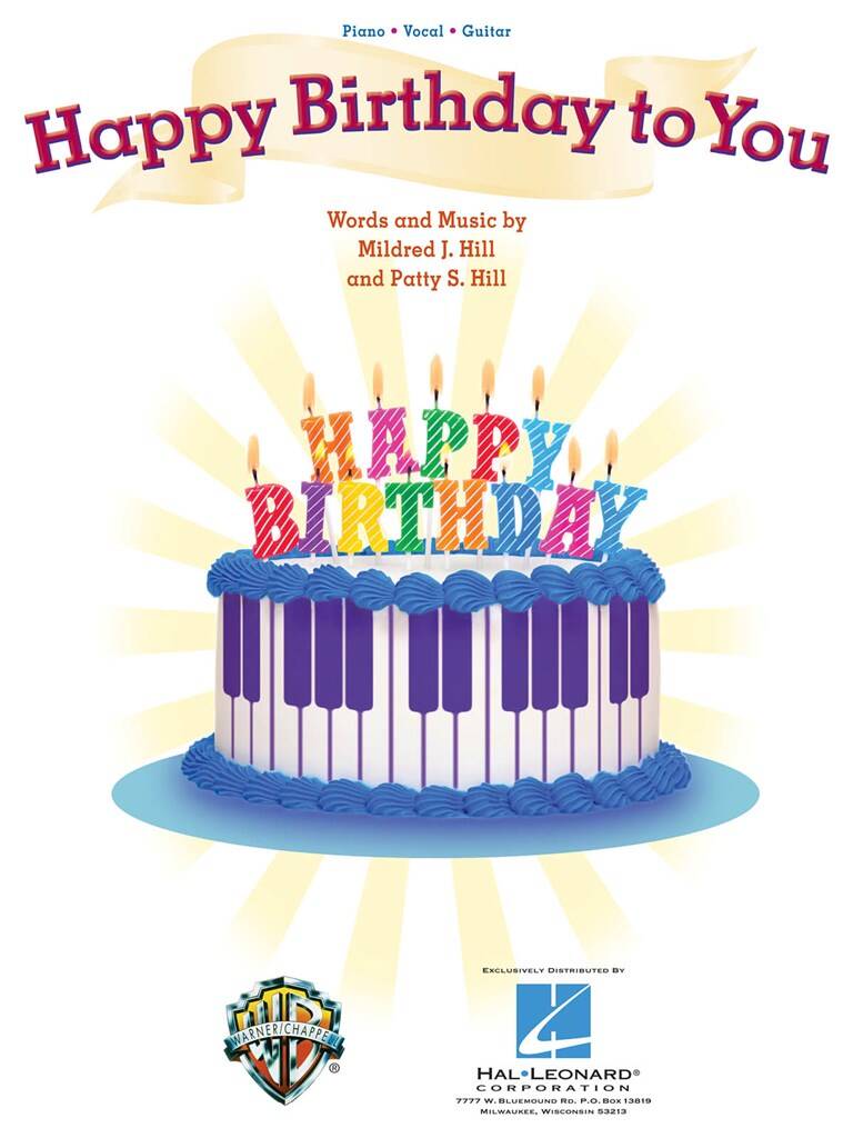 Mildred J. Hill: Happy Birthday to You: Piano, Voix & Guitare