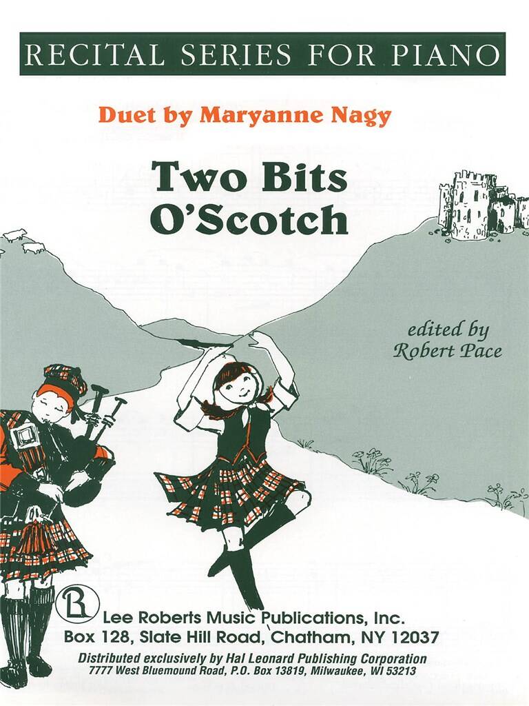 Maryanne Nagy: Two Bits O' Scotch: Piano Quatre Mains