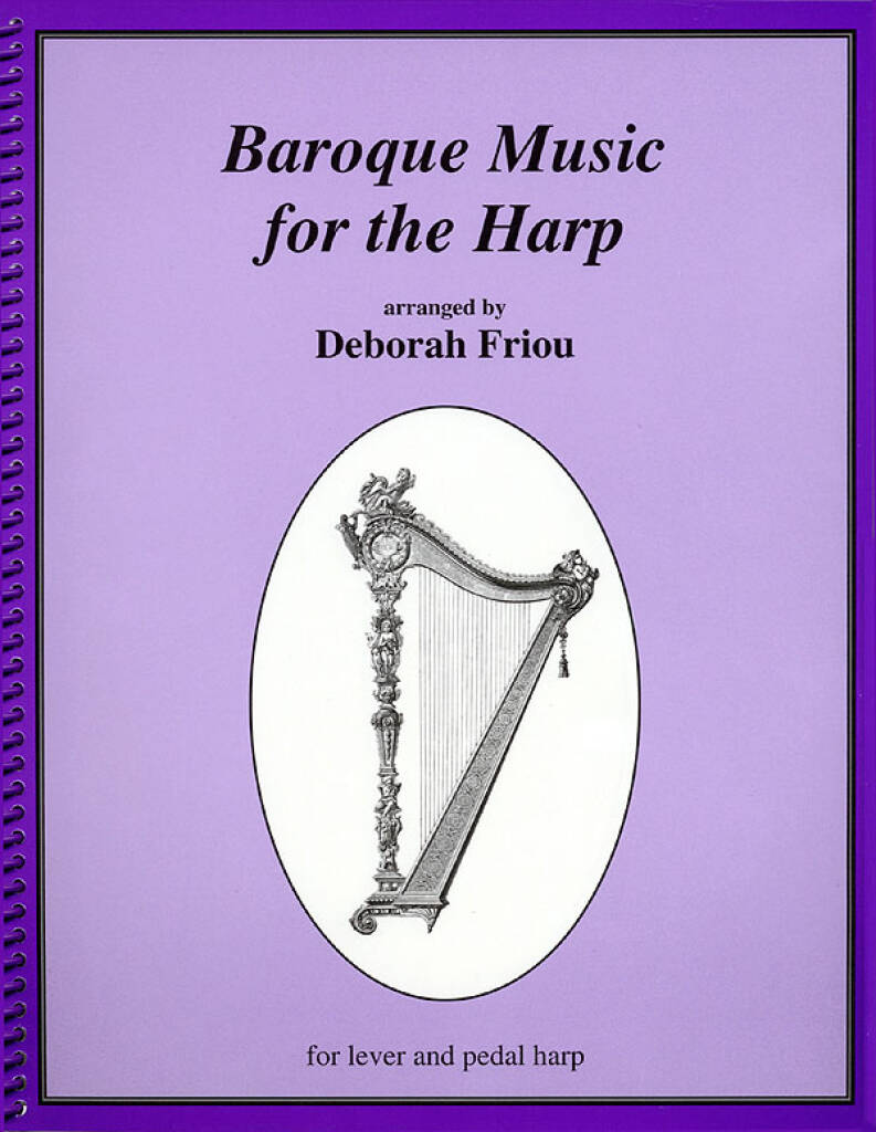 Baroque Music for the Harp: (Arr. Deborah Friou): Solo pour Harpe