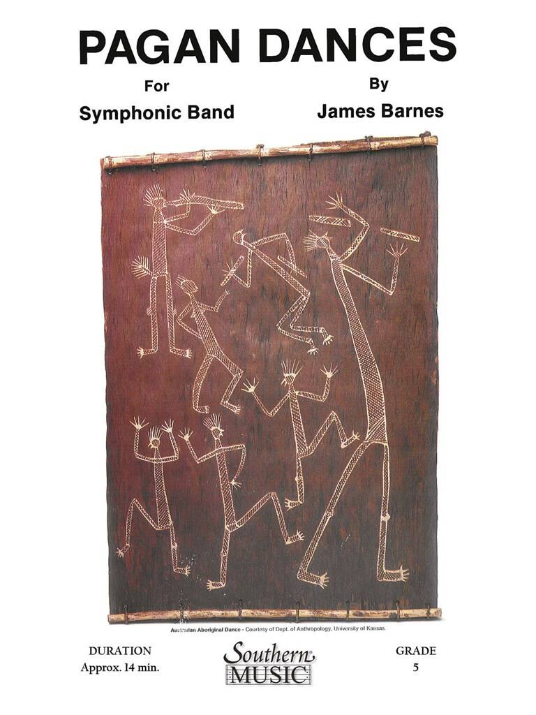 James Barnes: Pagan Dances: Orchestre d'Harmonie