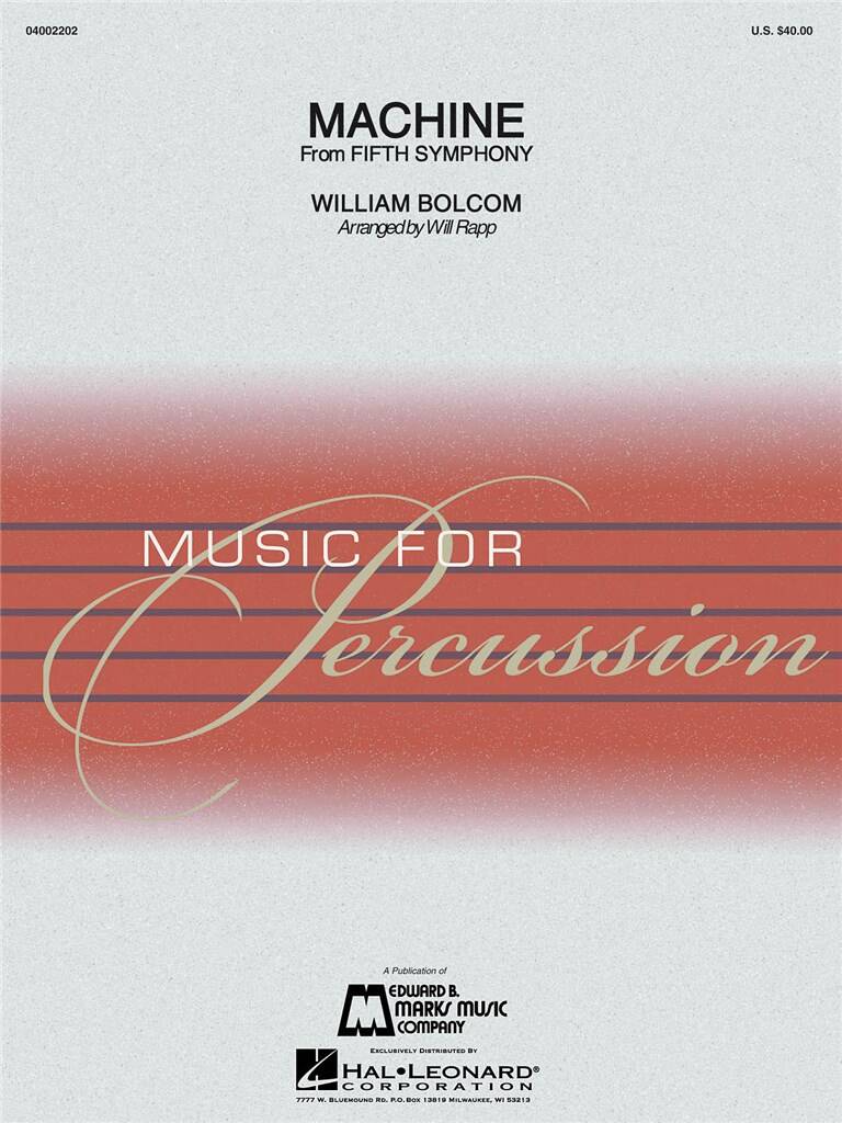 William Bolcom: Machine: (Arr. Will Rapp): Percussion (Ensemble)
