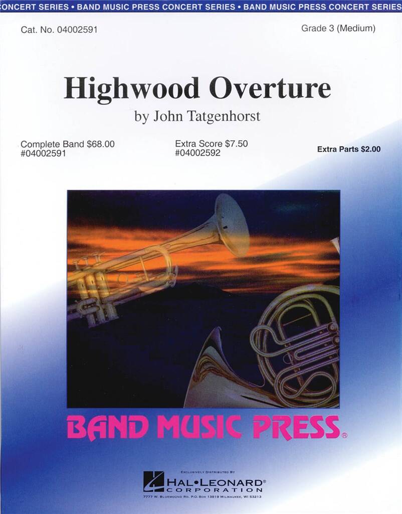 John Tatgenhorst: Highwood Overture: Orchestre d'Harmonie