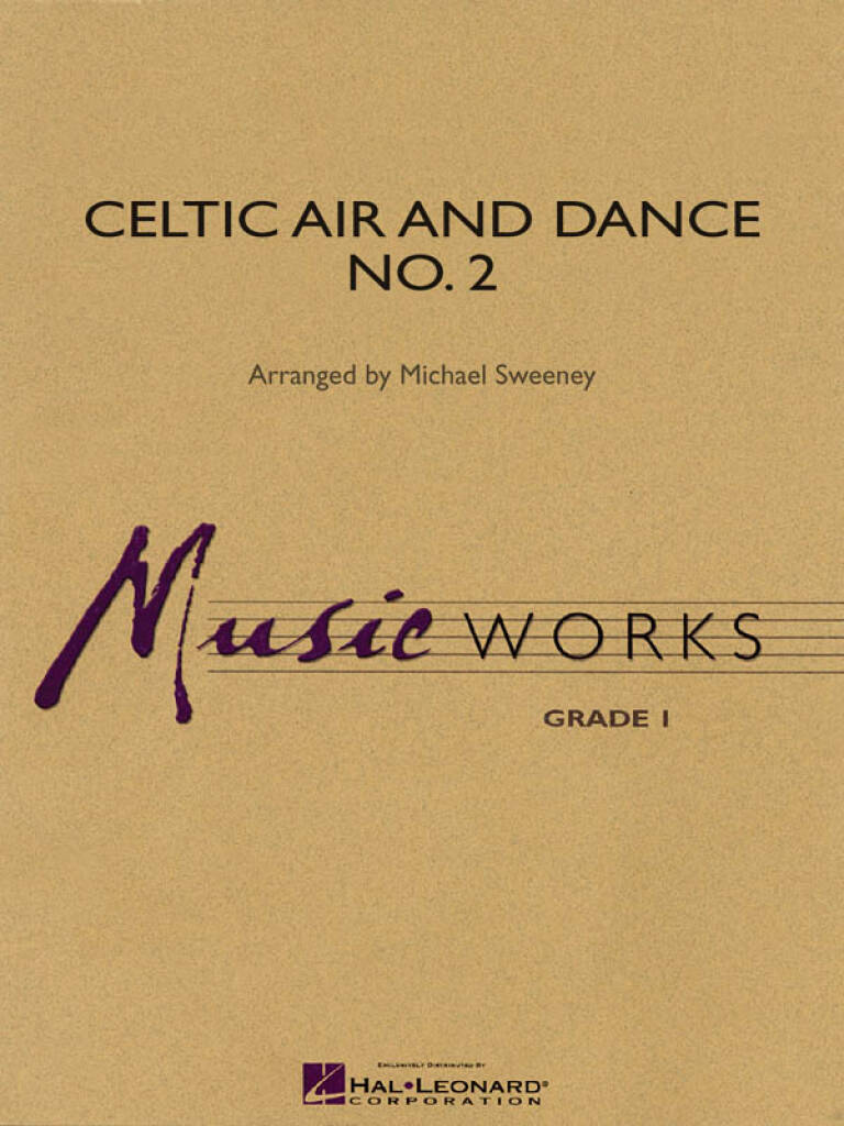 Celtic Air and Dance No. 2: (Arr. Michael Sweeney): Orchestre d'Harmonie