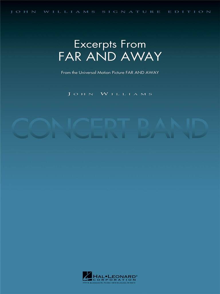John Williams: Excerpts from Far and Away: (Arr. Paul Lavender): Orchestre d'Harmonie