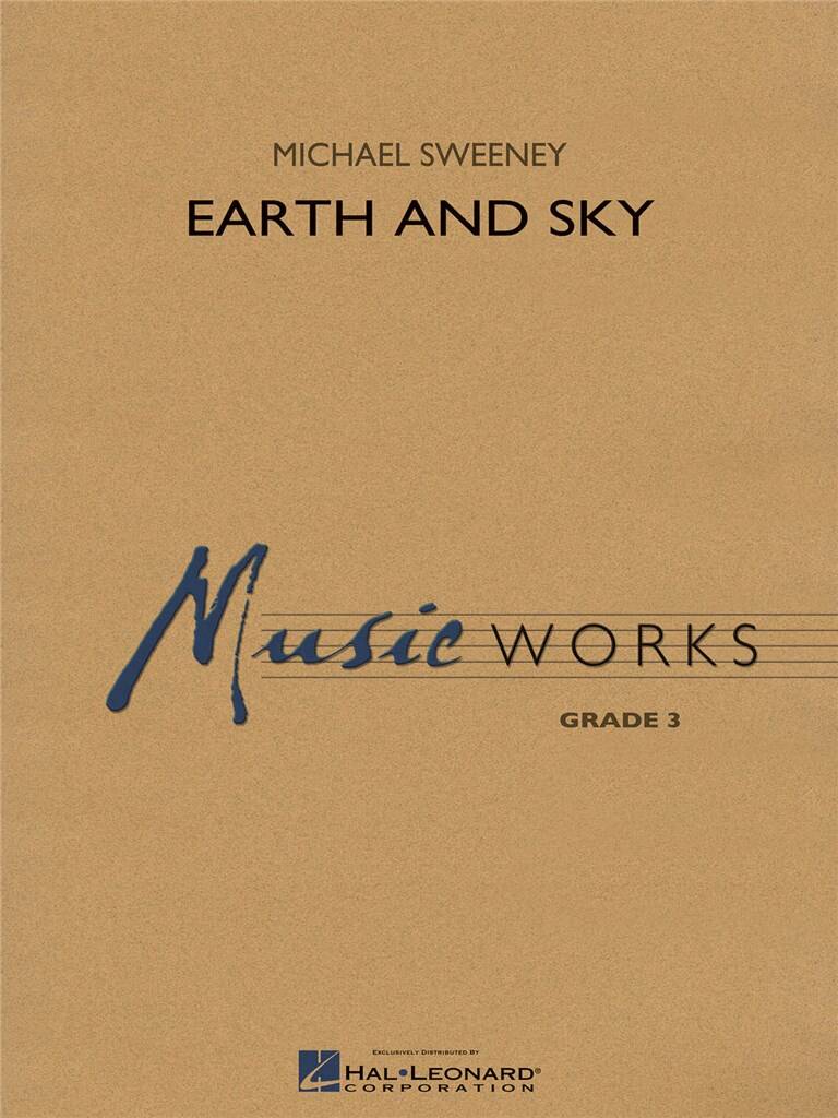 Michael Sweeney: Earth and Sky: Orchestre d'Harmonie
