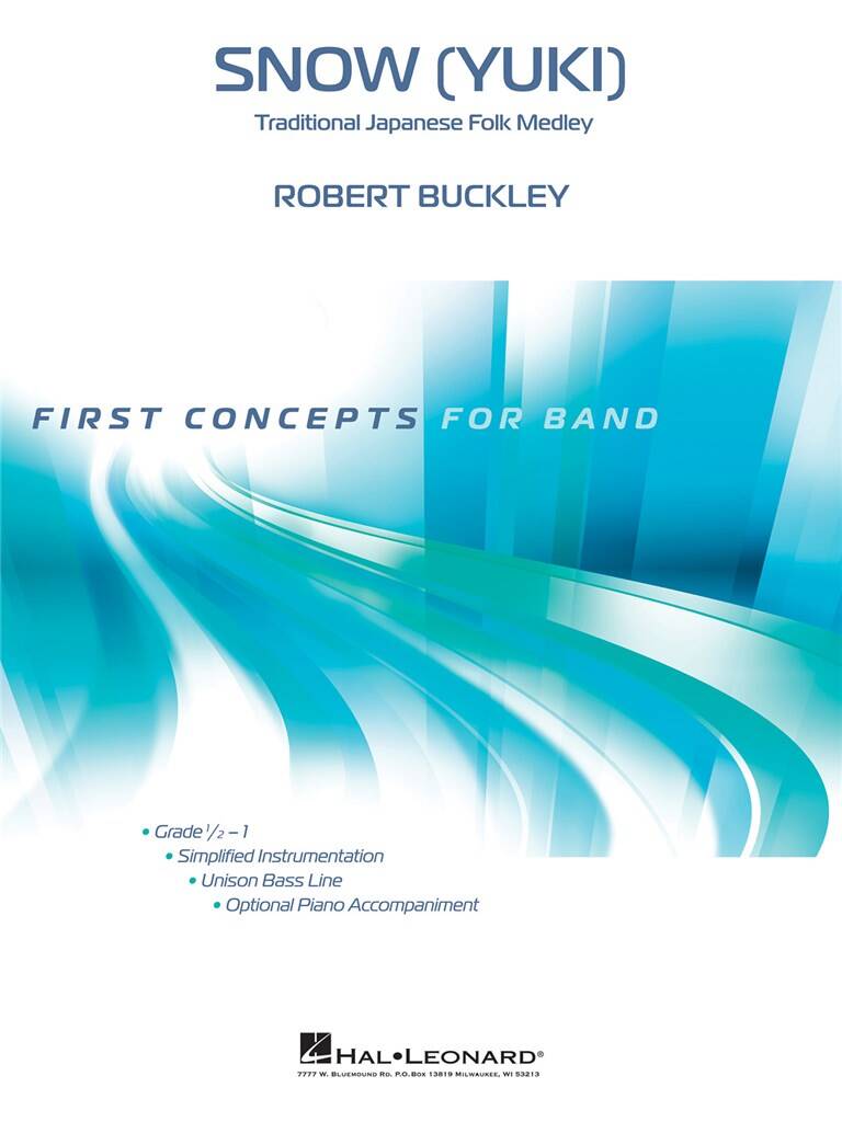 Robert Buckley: Snow (Yuki): Orchestre d'Harmonie