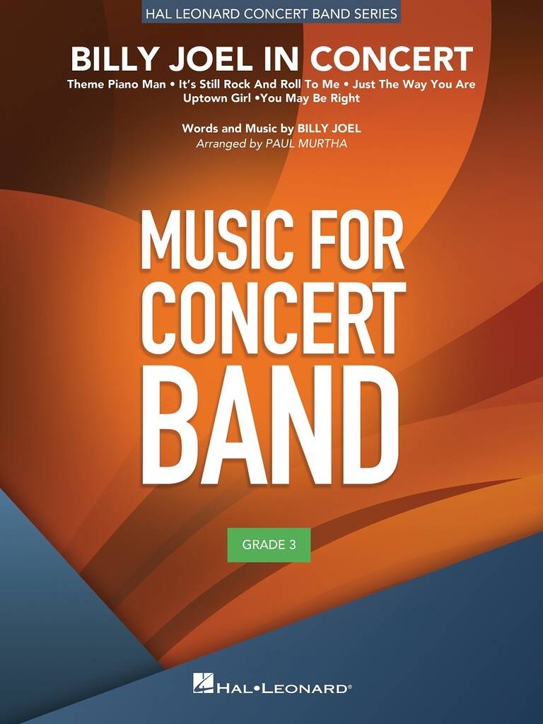 Billy Joel: Billy Joel in Concert: (Arr. Paul Murtha): Orchestre d'Harmonie