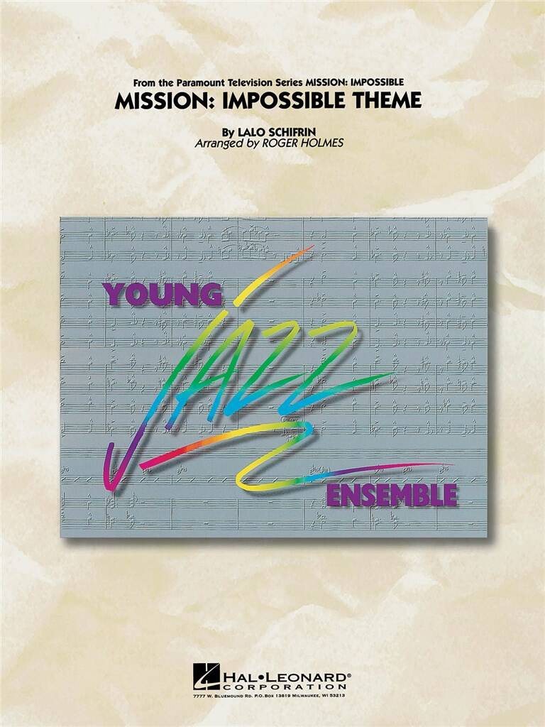 Lalo Schifrin: Mission: Impossible Theme: (Arr. Roger Holmes): Jazz Band