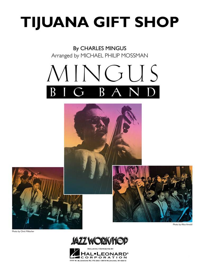 Charles Mingus: Tijuana Gift Shop: (Arr. Michael Philip Mossman): Jazz Band