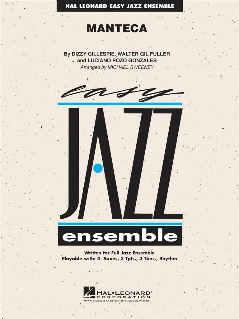 Dizzy Gillespie: Manteca: (Arr. Michael Sweeney): Jazz Band