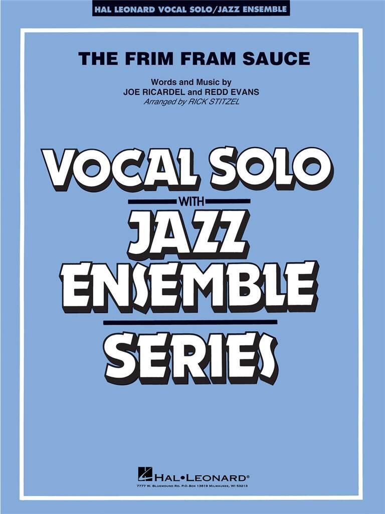 Joe Ricardel: The Frim Fram Sauce (Key: F): (Arr. Rick Stitzel): Jazz Band et Voix