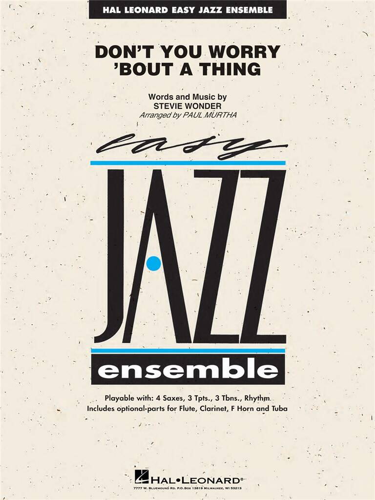 Stevie Wonder: Don't You Worry 'Bout a Thing: (Arr. Paul Murtha): Jazz Band