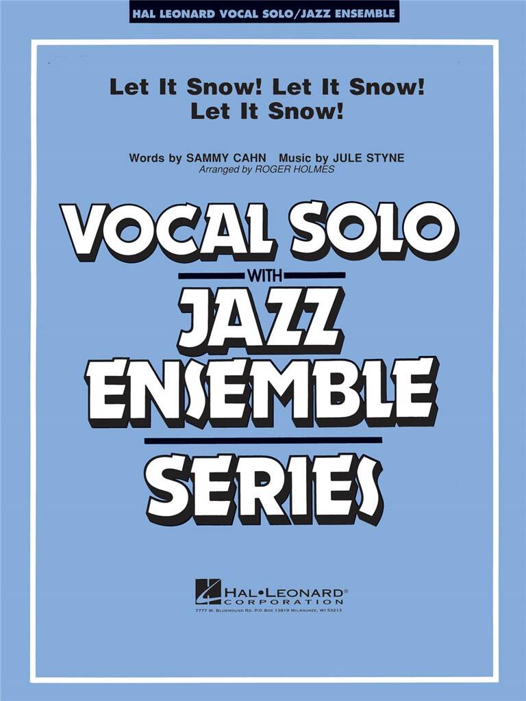 Jule Styne: Let It Snow! Let It Snow! Let It Snow!: (Arr. Roger Holmes): Jazz Band et Voix