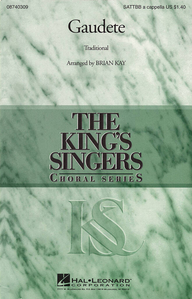 The King's Singers: Gaudete: (Arr. Brian Kay): Chœur Mixte et Accomp.