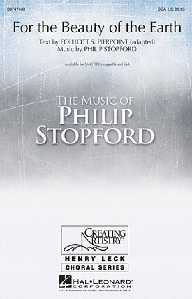 Philip W. J. Stopford: For the Beauty of the Earth: Chœur Mixte et Accomp.