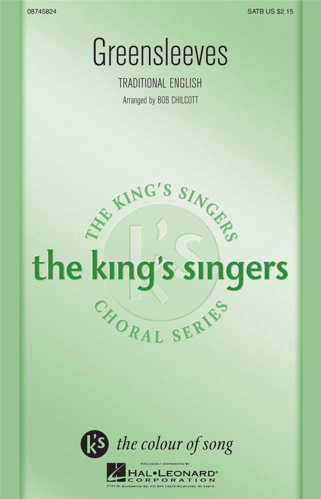 The King's Singers: Greensleeves: (Arr. Bob Chilcott): Chœur Mixte et Accomp.