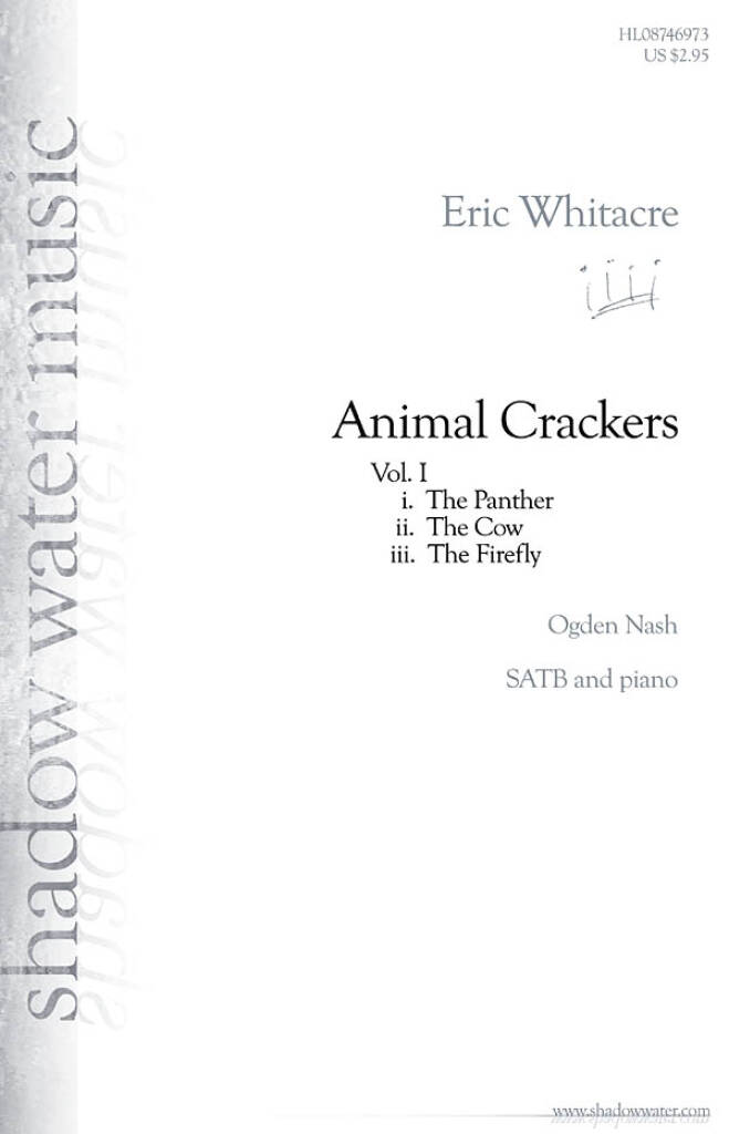 Eric Whitacre: Animal Crackers: Chœur Mixte et Accomp.