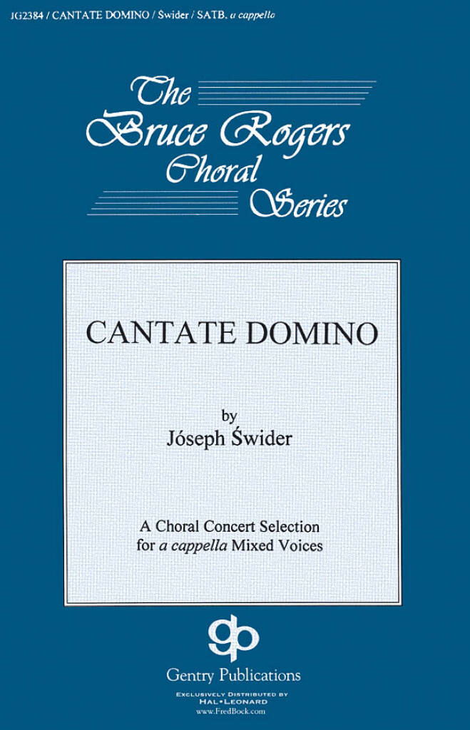 Józef Swider: Cantate Domino: Chœur Mixte et Accomp.
