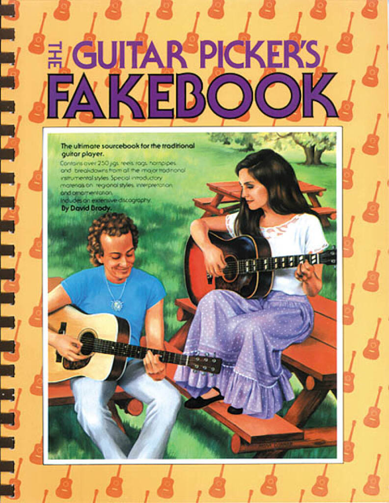 The Guitar Picker's Fakebook: Mélodie, Paroles et Accords