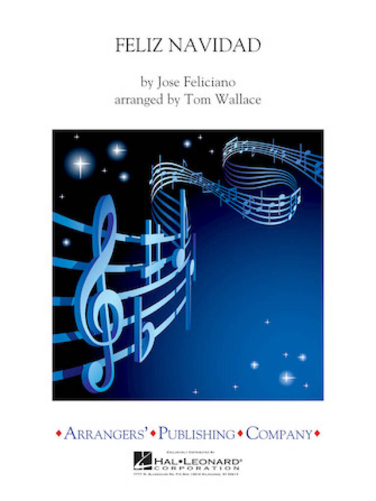 José Feliciano: Feliz Navidad: (Arr. Tom Wallace): Orchestre d'Harmonie