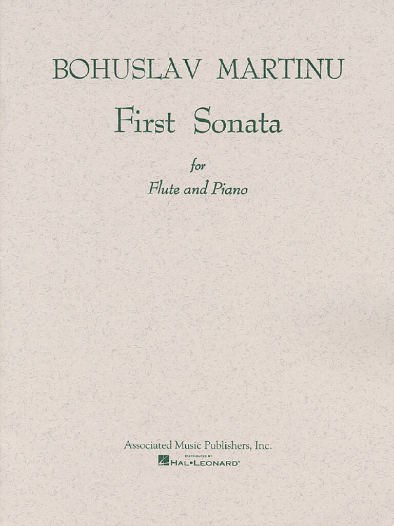 Bohuslav Martinu: Sonata No. 1: Flûte Traversière et Accomp.